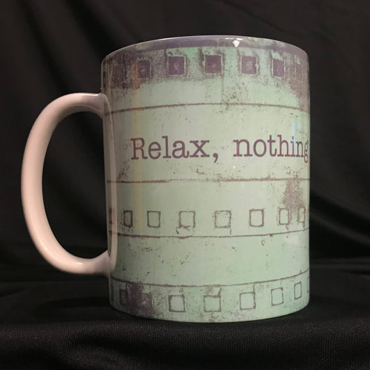 Pastel colors on a mug. Text reads "Relax, nothing is under control."