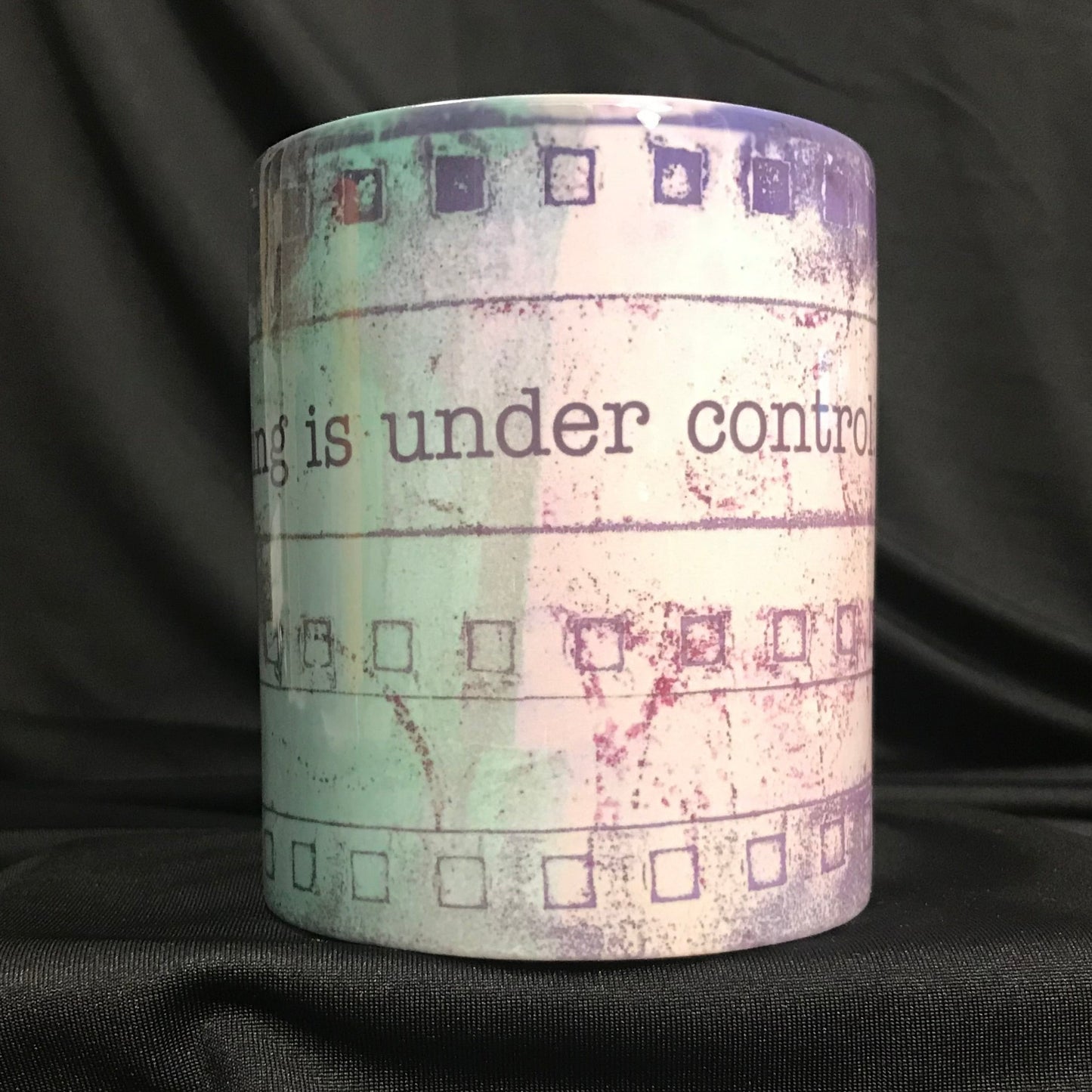 Relax Nothing Is Under Control Mug